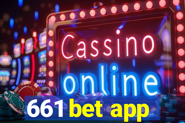 661 bet app